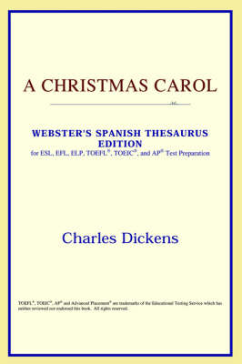 A Christmas Carol (Webster's Spanish Thesaurus Edition) - Icon Classics (Paperback)