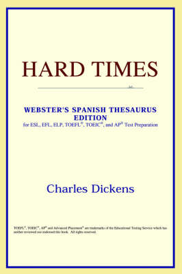 Hard Times (Webster's Spanish Thesaurus Edition) (Paperback)