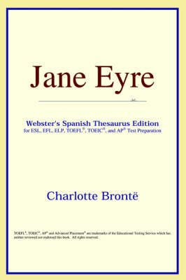 Jane Eyre (Webster's Spanish Thesaurus Edition) (Paperback)