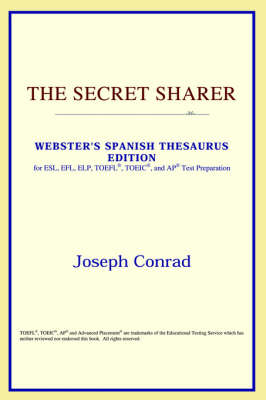 The Secret Sharer (Webster's Spanish Thesaurus Edition) (Paperback)