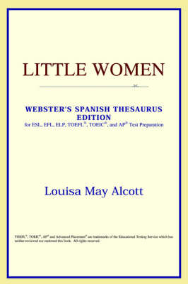 Little Women (Webster's Spanish Thesaurus Edition) (Paperback)