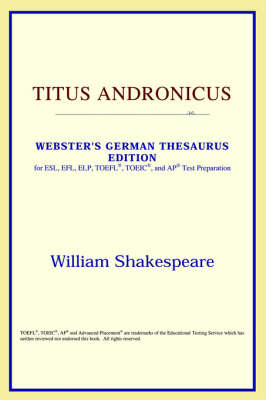 Titus Andronicus (Webster's German Thesaurus Edition) (Paperback)