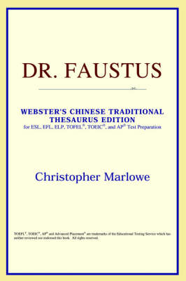 Dr. Faustus (Webster's Chinese-Simplified Thesaurus Edition) (Paperback)