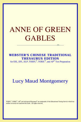 Anne of Green Gables (Webster's Chinese-Simplified Thesaurus Edition) (Paperback)