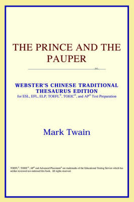 The Prince and the Pauper (Webster's Chinese-Simplified Thesaurus Edition) (Paperback)