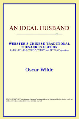 An Ideal Husband (Webster's Chinese-Simplified Thesaurus Edition) (Paperback)