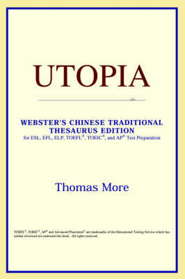 Utopia (Webster's Chinese-Simplified Thesaurus Edition) (Paperback)