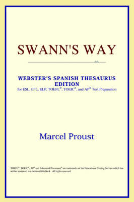Swann's Way (Webster's Spanish Thesaurus Edition) (Paperback)