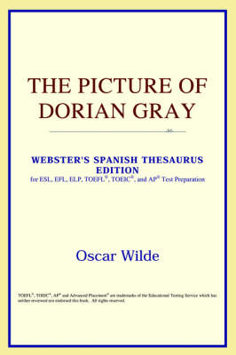 The Picture of Dorian Gray (Webster's Spanish Thesaurus Edition) (Paperback)