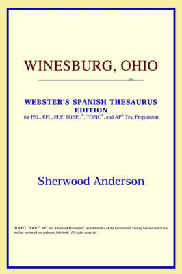 Winesburg, Ohio (Webster's Spanish Thesaurus Edition) (Paperback)
