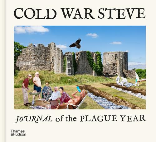 Cold War Steve - Journal of The Plague Year (Hardback)