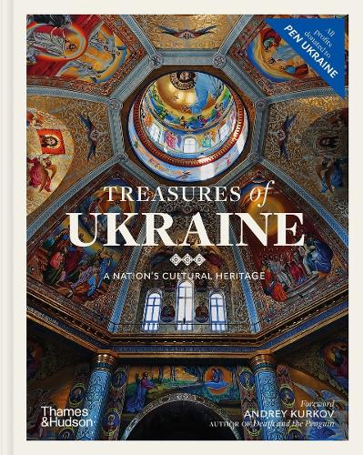 Treasures of Ukraine: A Nation’s Cultural Heritage (Hardback)