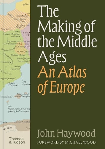 Thames & Hudson Ltd The Making Of The Middle Ages
