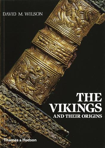 The Vikings and their Origins: Scandinavia in the First Millennium (Paperback)