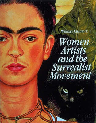 Women Artists and the Surrealist Movement (Paperback)
