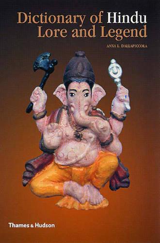 Dictionary of Hindu Lore and Legend (Paperback)