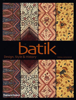 Batik: Design, Style & History (Paperback)