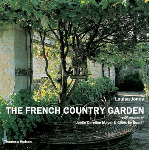 The French Country Garden: New Growth on Old Roots (Paperback)