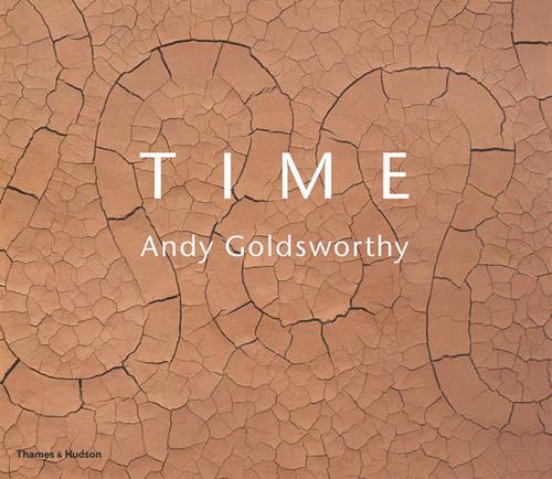 Time: Andy Goldsworthy (Paperback)