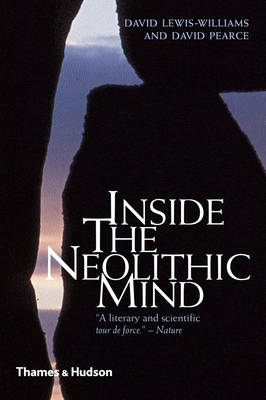 Inside the Neolithic Mind: Consciousness, Cosmos and the Realm of the Gods (Paperback)
