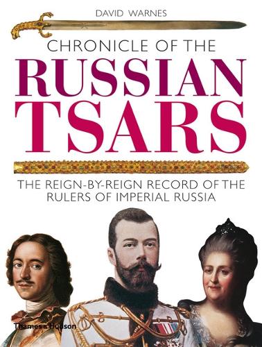 Chronicle of the Russian Tsars - David Warnes