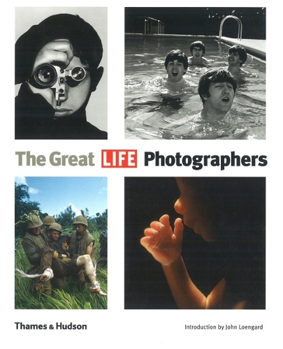 The Great LIFE Photographers (Paperback)