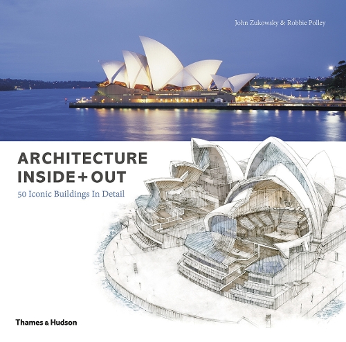 Architecture Inside + Out: 50 Iconic Buildings in Detail (Hardback)