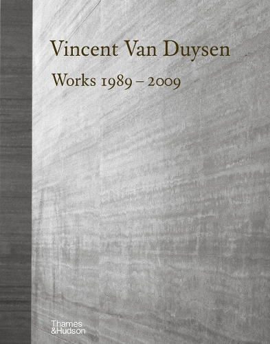 Vincent Van Duysen Works 1989–2009 by Ilse Crawford, Marc Dubois