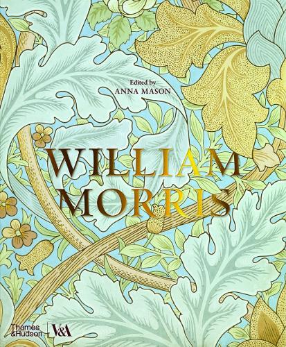 William Morris (Victoria and Albert Museum) (Hardback)