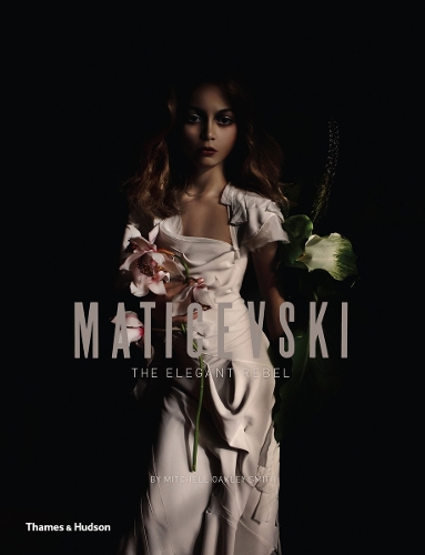 Maticevski: The Elegant Rebel (Hardback)