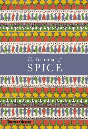 The Grammar of Spice (Hardback)