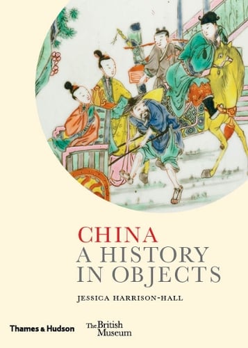 Cover China: A History in Objects