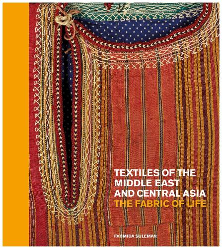 Cover Textiles of the Middle East and Central Asia: The Fabric of Life