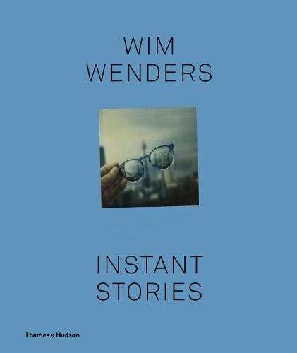 Cover Wim Wenders: Instant Stories