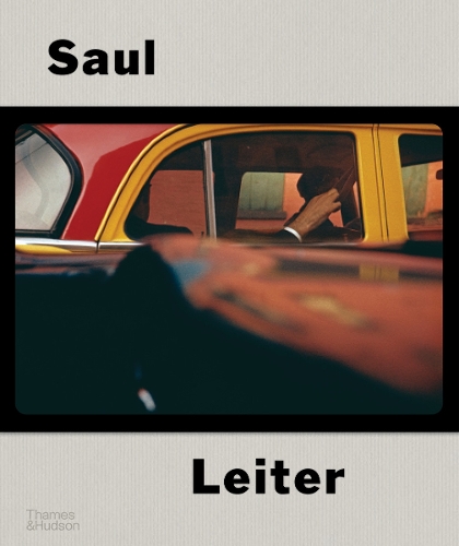 Saul Leiter: The Centennial Retrospective (Hardback)
