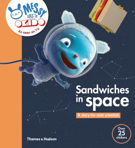 Sandwiches in Space: A Story for Mini Scientists (Paperback)
