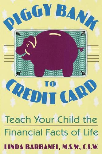 Piggy Bank to Credit Card (Paperback)