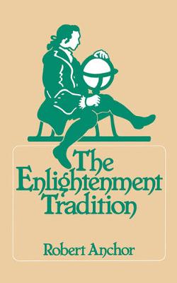 The Enlightenment Tradition (Paperback)