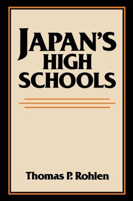 Japan's High Schools - Center for Japanese Studies, UC Berkeley 21 (Paperback)