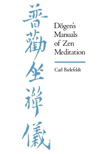 Dogen's Manuals of Zen Meditation (Paperback)