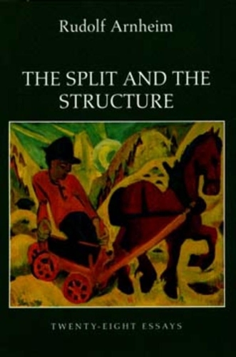 The Split and the Structure: Twenty-Eight Essays (Paperback)