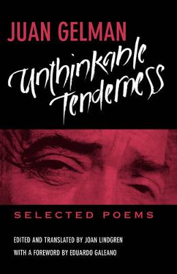 Unthinkable Tenderness: Selected Poems (Paperback)