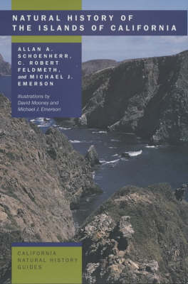 Natural History of the Islands of California - California Natural History Guides v. 61 (Hardback)