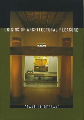 Origins of Architectural Pleasure (Hardback)