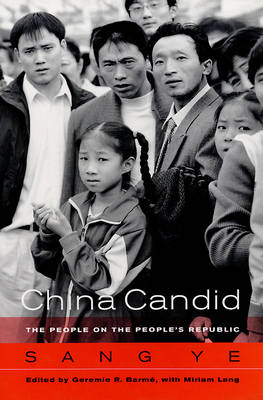 China Candid: The People on the People's Republic (Paperback)