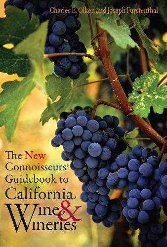 The New Connoisseurs' Guidebook to California Wine and Wineries (Paperback)