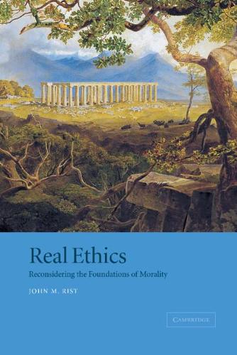 Real Ethics: Reconsidering the Foundations of Morality (Paperback)
