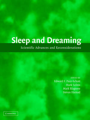 Sleep and Dreaming: Scientific Advances and Reconsiderations (Paperback)