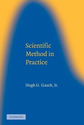 Scientific Method in Practice (Paperback)