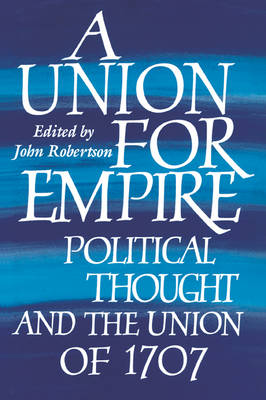 A Union for Empire - John Robertson